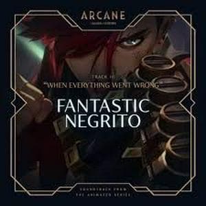 profile_Fantastic Negrito - When Everything Went Wrong