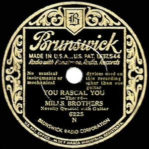profile_Mills Brothers - (I'll Be Glad When You're Dead) You Rascal You