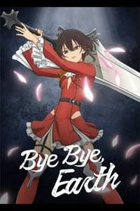 Bye Bye, Earth