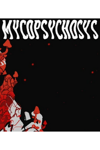 Mycopsychosis