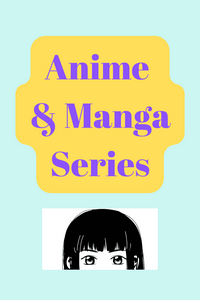 Anime and Manga