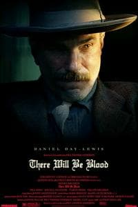 There Will Be Blood (2007)