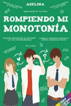 Rompiendo mi monotonía