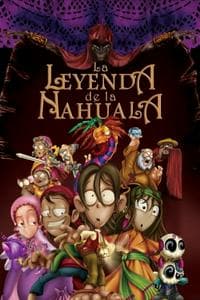 La Leyenda de la Nahuala