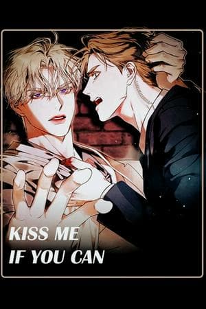 Kiss me if you can