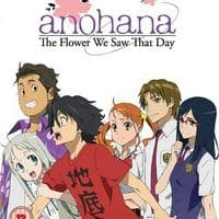 Ano Hi Mita Hana no Namae wo Bokutachi wa Mada Shiranai (Anohana)