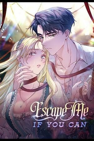 Escape Me If You Can