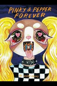Pinky & Pepper Forever