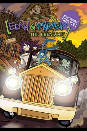 Edna and Harvey: The Breakout