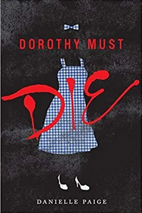 Dorothy Must Die