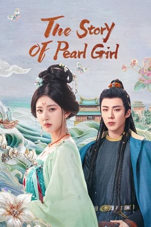 The Story of Pearl Girl 珠帘玉幕