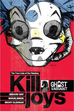 The True Lives of The Fabulous Killjoys