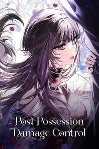 Post Possession Damage Control